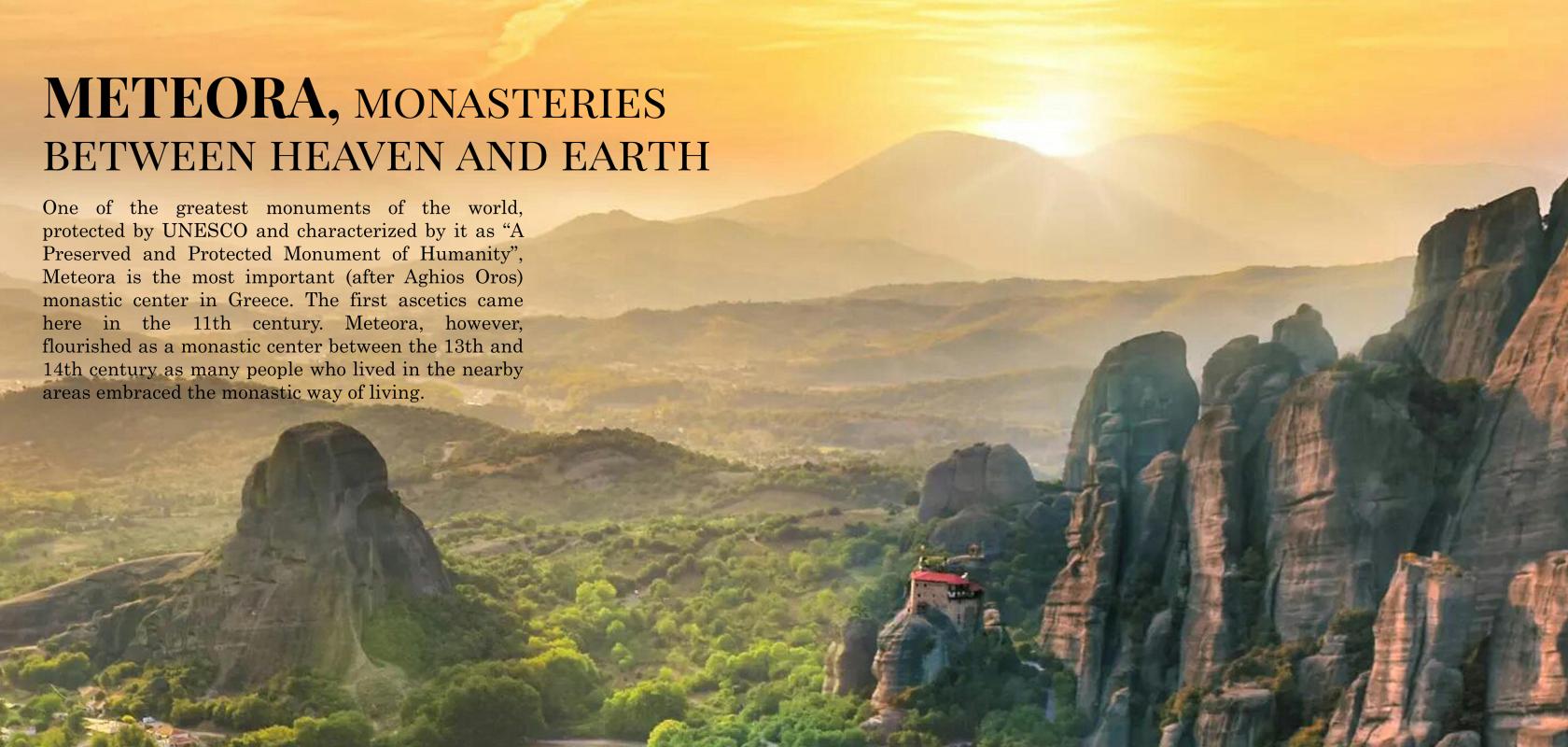 METEORA, MONASTERIES BETWEEN HEAVEN AND EARTH! Issue No 7 | Spring - Summer 2024(Pages 10-29)